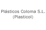 PLASTICOS COLOMA, S.L. (PLASTICOL)