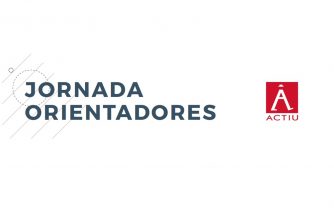 Jornada orientadores en ACTIU