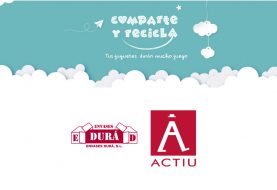 ACTIU y ENVASES DURÁ colaboran en la campaña 'comparte y recicla'