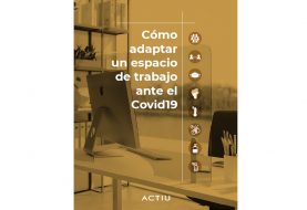 ACTIU publica una guía para conocer cómo adaptar un espacio de trabajo ante el Covid-19