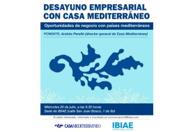 Desayuno empresarial con Casa Mediterráneo: 'Oportunidades de negocio con países mediterráneos'