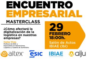 Masterclass en IBIAE: '¿Cómo afectará la digitalización de la logística en nuestras empresas?'