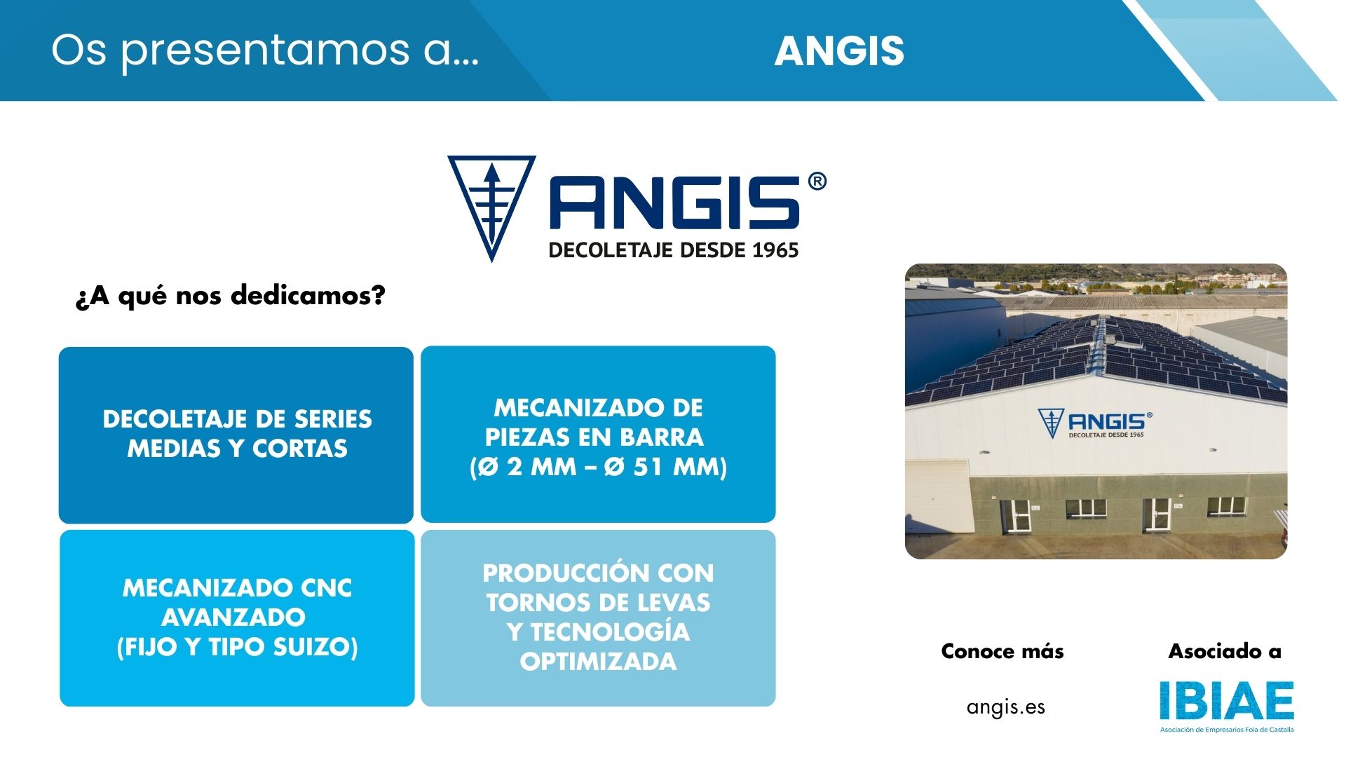 ANGIS, más de medio siglo de precisión en decoletaje y mecanizado desde Ibi