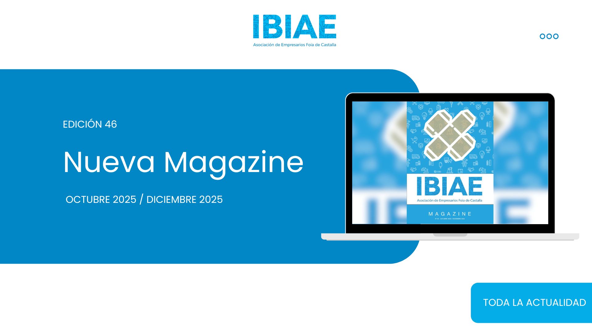 IBIAE publica el número 46 de su revista MAGAZINE con el balance del último trimestre de 2025