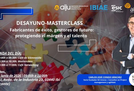 DESAYUNO-MASTERCLASS | Fabricantes de éxito, gestores de futuro: protegiendo el margen y el talento