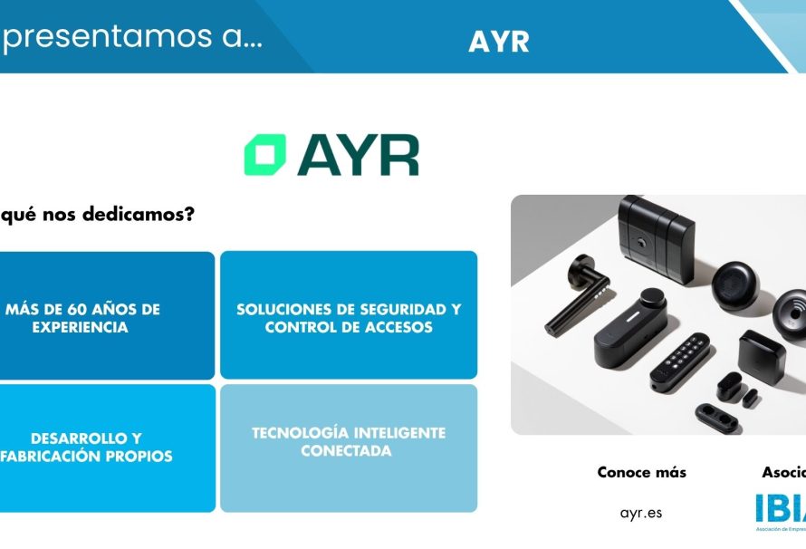 AYR desarrolla soluciones avanzadas para la seguridad y el control de accesos